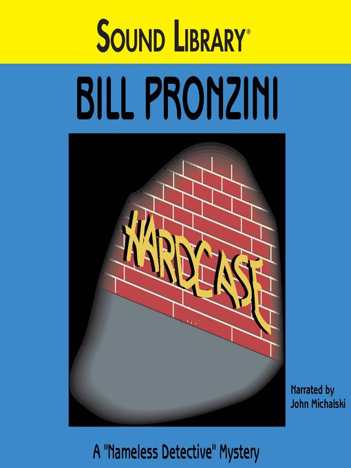Title details for Hardcase by Bill Pronzini - Available